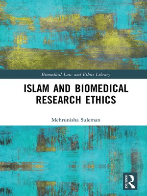 cover image of Islam and Biomedical Research Ethics